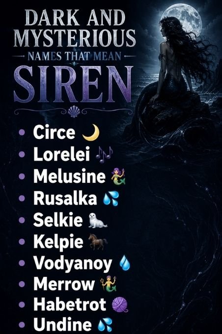 Dark And Mysterious Names That Mean Siren