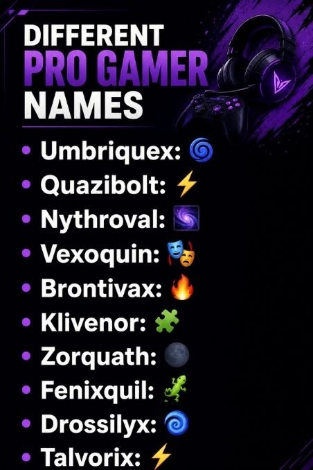 Different Pro Gamer Names