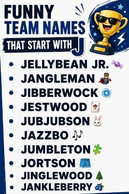 Funny Team Names That Start With J