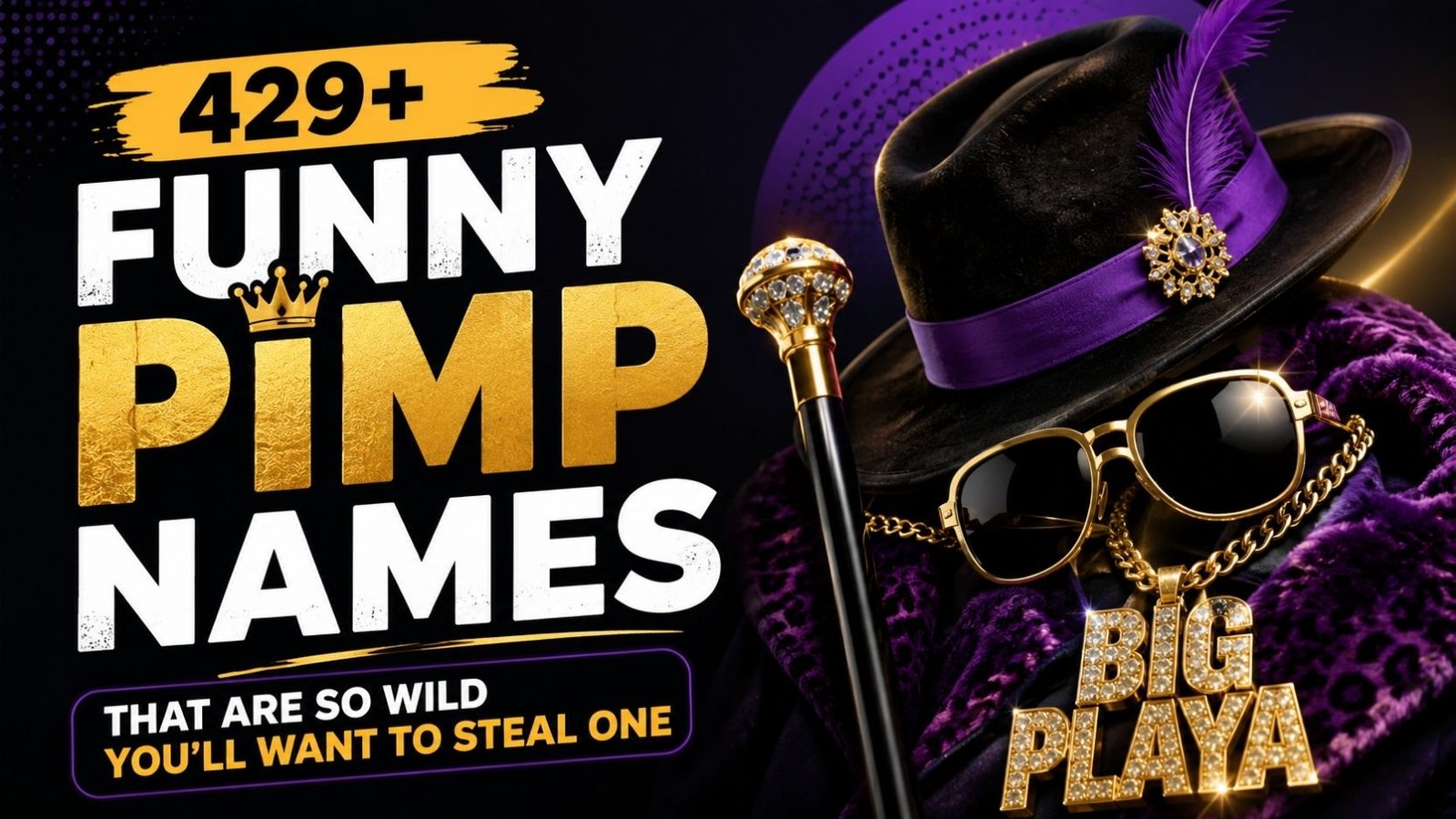 429+ Funny Pimp Names That Are So Wild You’ll Want to Steal One