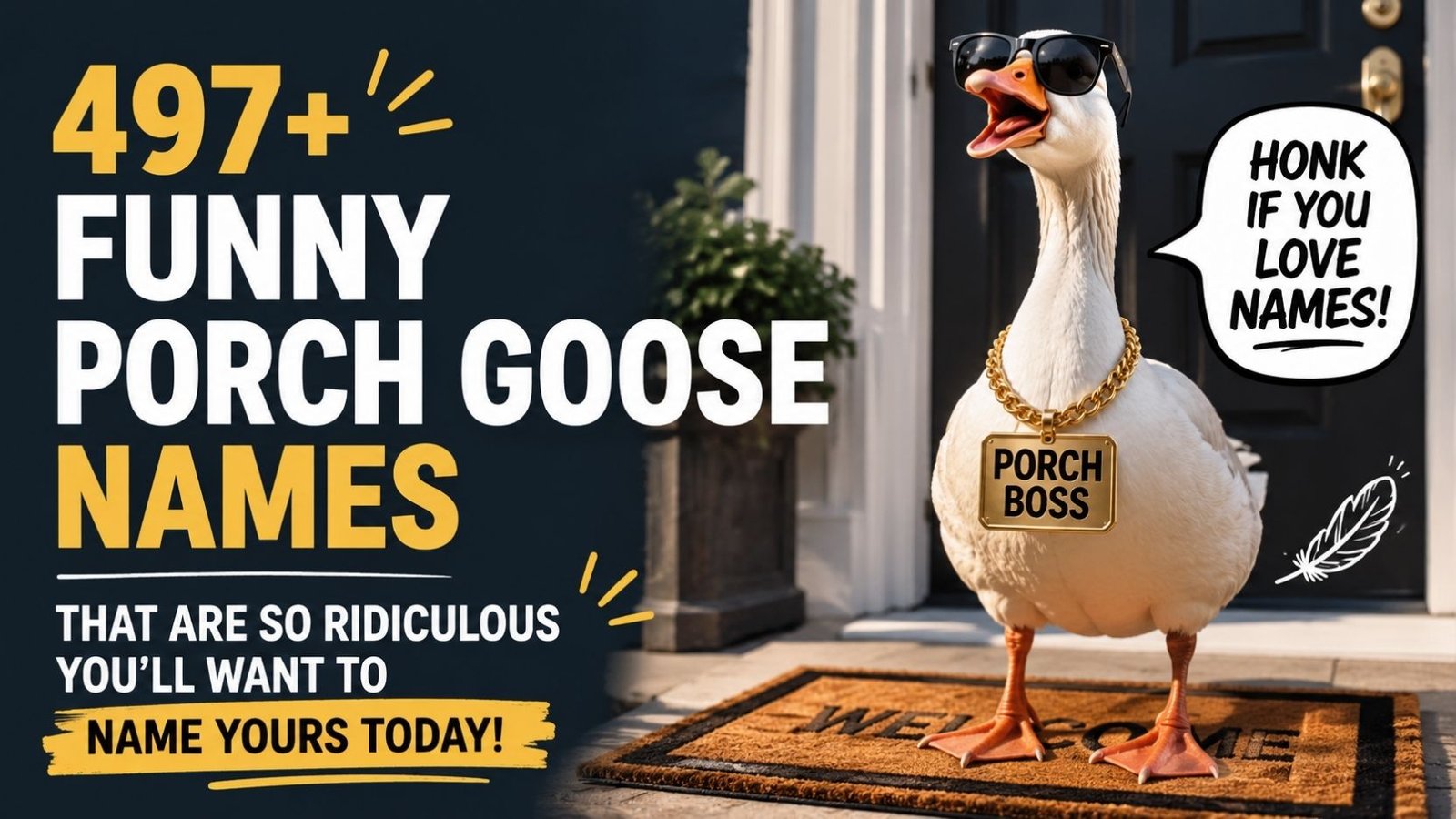 497+ Funny Porch Goose Names That Are So Ridiculous You’ll Want to Name Yours Today