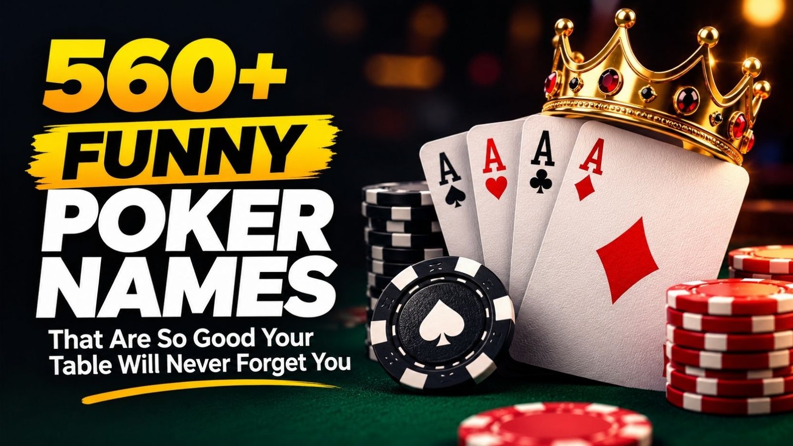 560+ Funny Poker Names That Are So Good Your Table Will Never Forget You 