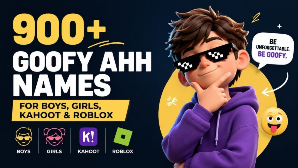 900+ Goofy Ahh Names That Are So Funny You’ll Want to Steal One Immediately