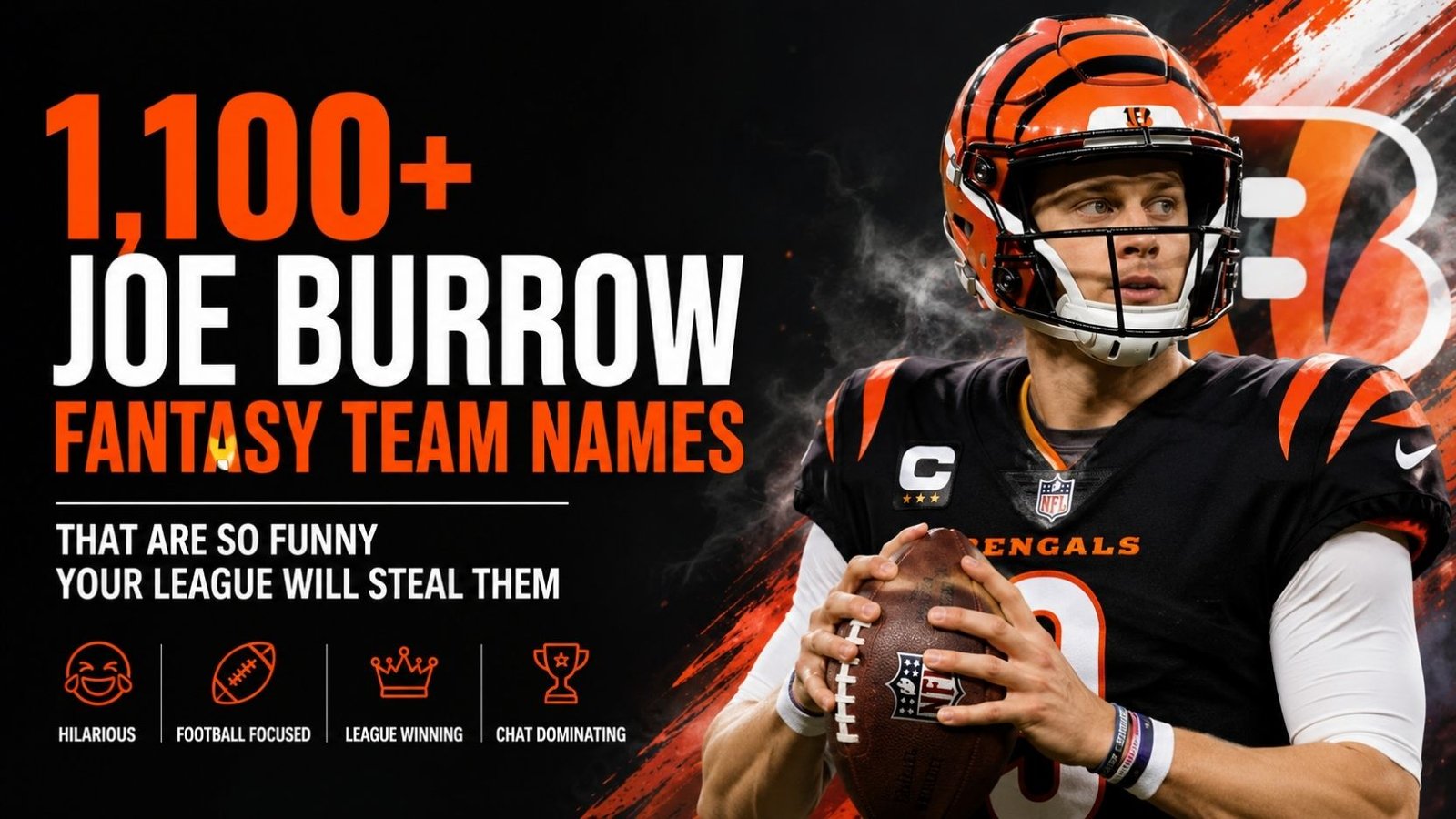 1,100+ Joe Burrow Fantasy Team Names That Are So Funny Your League Will Steal Them 