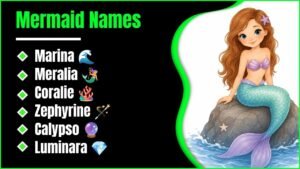 598+ Mermaid Names You’ll Love: Cute, Rare, Magical And Mysterious Ideas