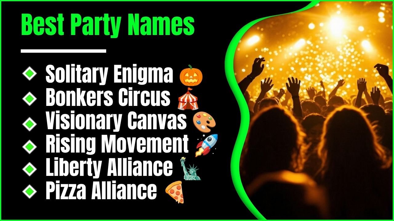 702+ Best Party Names You Have Never Seen Before For Every Epic Celebration