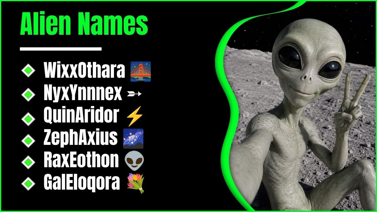 Alien Names: The Complete List Of Male, Female, Cute, Funny And Unique Alien Names