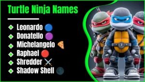 Turtle Ninja Names: Characters, Colors, Weapons And Creative Ideas
